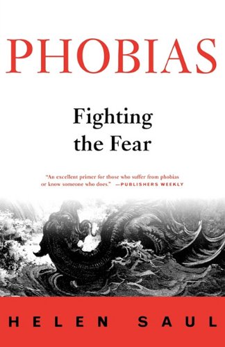 9781611452075: Phobias: Fighting the Fear