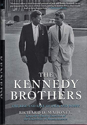 Beispielbild fr The Kennedy Brothers: The Rise and Fall of Jack and Bobby zum Verkauf von Better World Books