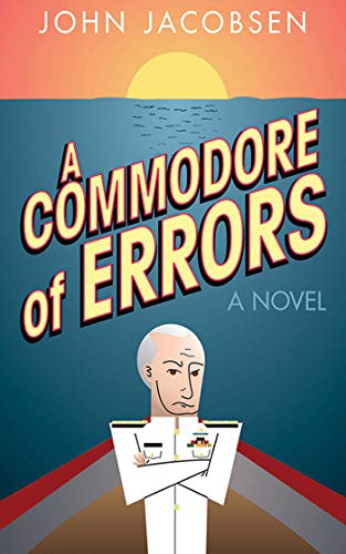 Beispielbild fr A Commodore of Errors : A Novel zum Verkauf von Better World Books