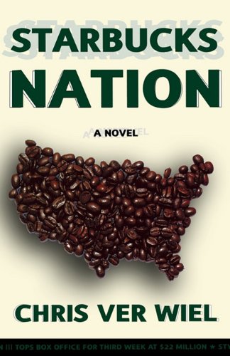 9781611453911: Starbucks Nation: A Novel