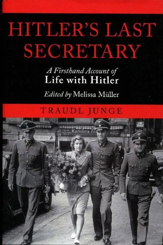 Beispielbild fr Hitler's last Secretary: A Firsthand Account of Life With Hitler zum Verkauf von Old Goat Books