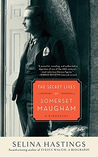 9781611454352: The Secret Lives of Somerset Maugham: A Biography