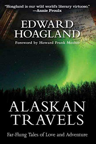 Beispielbild fr Alaskan Travels : Far-Flung Tales of Love and Adventure zum Verkauf von Better World Books