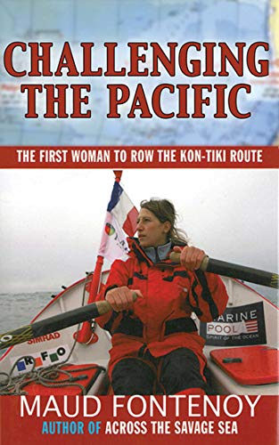 Stock image for Challenging the Pacific: The First Woman to Row the Kon-Tiki Route for sale by Books Unplugged