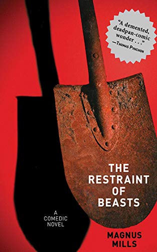 Beispielbild fr The Restraint of Beasts: A Comedic Novel zum Verkauf von WorldofBooks