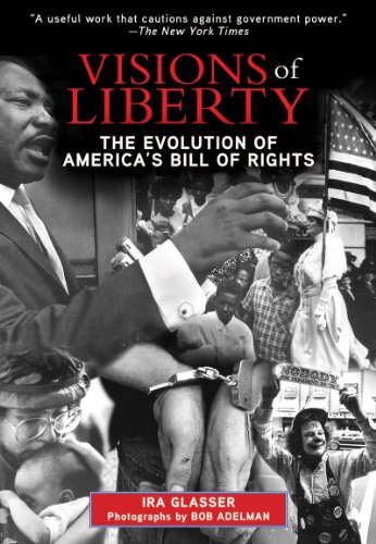 Visions of Liberty: The Evolution of America's Bill of Rights (9781611455144) by Glasser, Ira