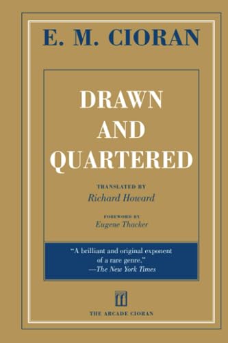 Drawn and Quartered (9781611456967) by Cioran, E. M.