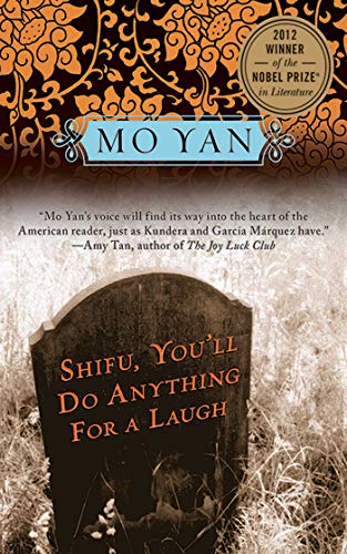 Beispielbild fr Shifu, You'll Do Anything for a Laugh: A Novel zum Verkauf von Wonder Book