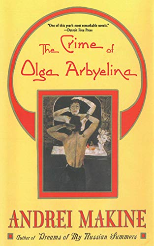 9781611457643: The Crime of Olga Arbyelina: A Novel