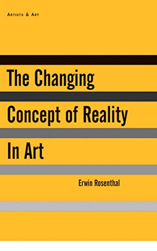 Beispielbild fr The Changing Concept of Reality in Art zum Verkauf von Better World Books