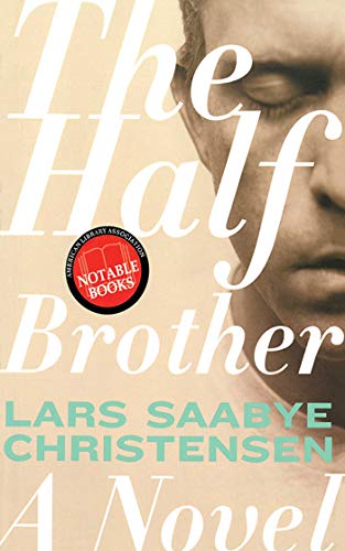 Stock image for The Half Brother : A Novel for sale by Better World Books