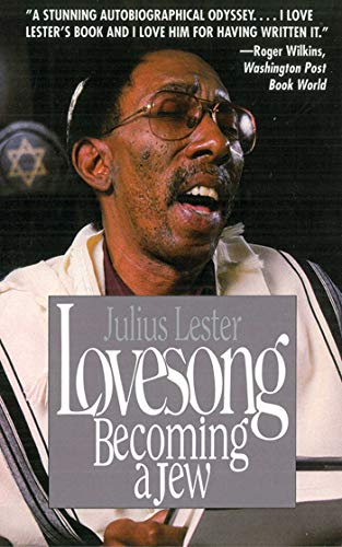 Lovesong: Becoming a Jew (9781611458022) by Lester, Julius