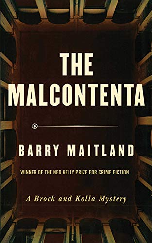 9781611458046: The Malcontenta (Brock and Kolla Mysteries)