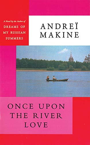 Beispielbild fr Once Upon the River Love: A Novel zum Verkauf von Book Outpost