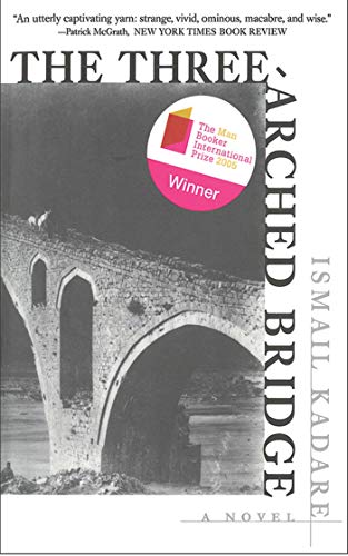 Stock image for The Three-Arched Bridge: A Novel for sale by SecondSale
