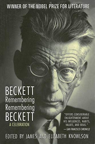 Beckett Remembering/Remembering Beckett: A Celebration (9781611458756) by Beckett, Samuel