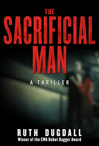 Beispielbild fr The Sacrificial Man : A Thriller zum Verkauf von Better World Books