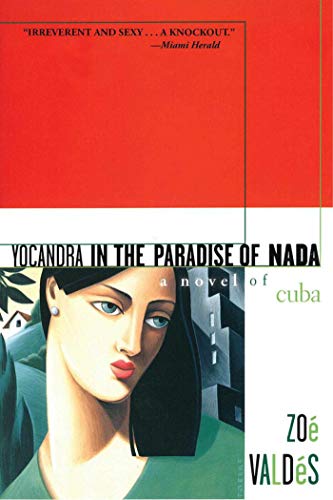 Beispielbild fr Yocandra in the Paradise of Nada: A Novel of Cuba zum Verkauf von WorldofBooks