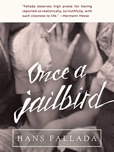 9781611459449: Once a Jailbird: A Novel
