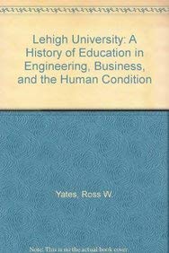 Beispielbild fr LEHIGH UNIVERSITY: HISTORY OF EDUCATION Format: Hardcover zum Verkauf von INDOO
