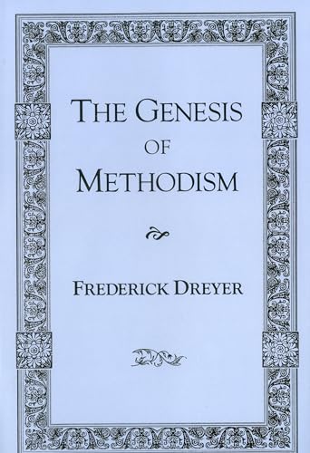 9781611460278: The Genesis of Methodism