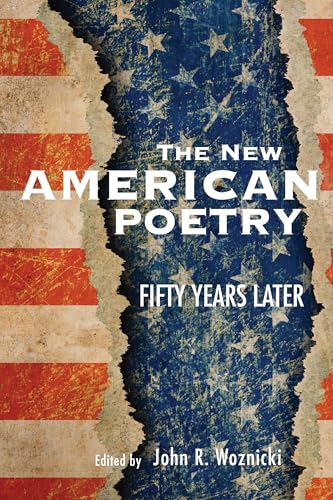 Stock image for The New American Poetry: Fifty Years Later for sale by Old Fox Books