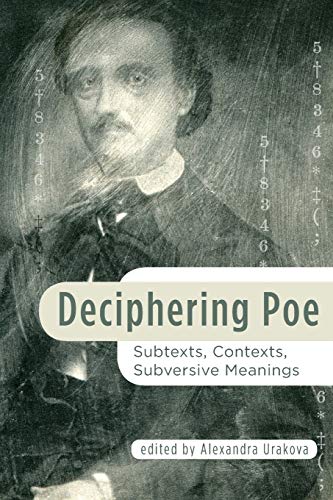 Stock image for Deciphering Poe Subtexts, Contexts, Subversive Meanings Perspectives on Edgar Allan Poe for sale by PBShop.store US