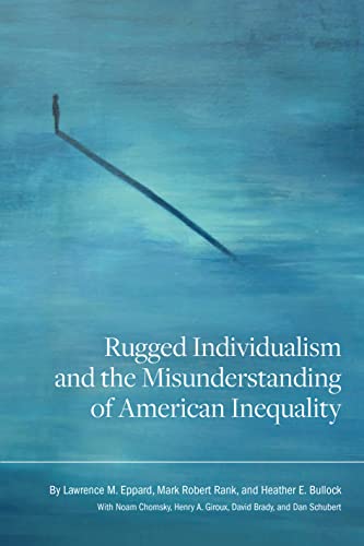 Stock image for Rugged Individualism and the Misunderstanding of American Inequality for sale by Michael Knight, Bookseller