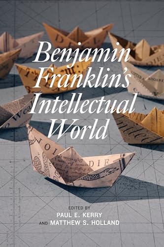 Beispielbild fr Benjamin Franklin''s Intellectual World zum Verkauf von BookResQ.