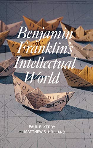Imagen de archivo de Benjamin Franklin''s Intellectual World a la venta por BookResQ.
