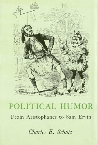 9781611470680: Political Humor: From Aristohanes to Sam Ervin