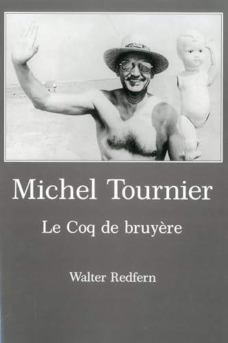 9781611471250: Michel Tournie: Le Coq De Bruyre