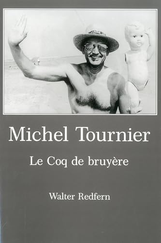 9781611471250: Michel Tournier: Le Coq de bruy_re
