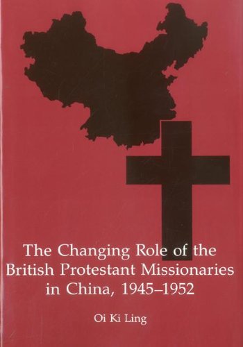 Beispielbild fr CHANGING ROLE BRIT PROTES MISSIONA CHINA Format: Hardcover zum Verkauf von INDOO