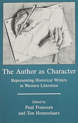 9781611471694: The Author As Character: Representing Historical Writers in Western Literature