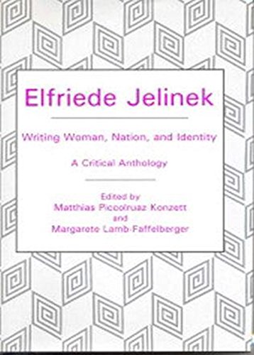 Stock image for ELFRIEDE JELINEK: WRITING WOMAN NATION Format: Hardcover for sale by INDOO