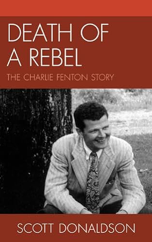 9781611474930: Death of a Rebel: The Charlie Fenton Story