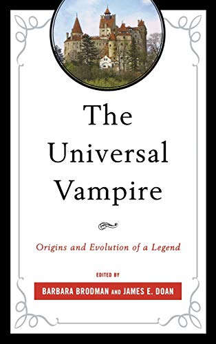 Stock image for The Universal Vampire: Origins and Evolution of a Legend for sale by Michael Lyons