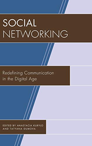 Imagen de archivo de Social Networking: Redefining Communication in the Digital Age (The Fairleigh Dickinson University Press Series in Communication Studies) a la venta por HPB-Red