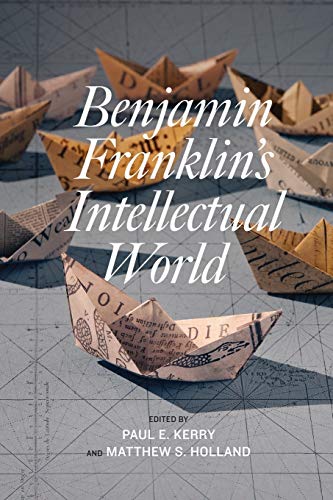 Stock image for Benjamin Franklin's Intellectual World for sale by PBShop.store US