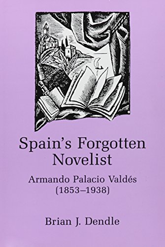 Stock image for SPAINS FORGOTTEN NOVELIST: ARMANDO PALAC Format: Hardcover for sale by INDOO