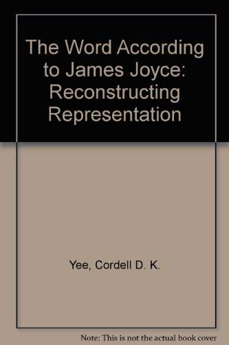 Imagen de archivo de WORD ACCORDING TO JAMES JOYCE: RECONSTR Format: Hardcover a la venta por INDOO