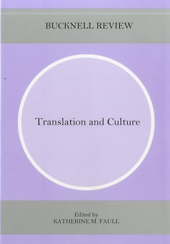 Stock image for TRANSLATION AND CULTURE: BUCKNELL REVIEW Format: Hardcover for sale by INDOO