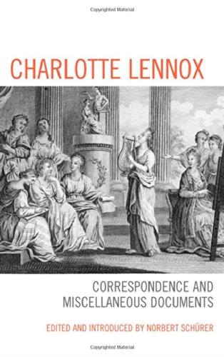 9781611483901: Charlotte Lennox: Correspondence and Miscellaneous Documents