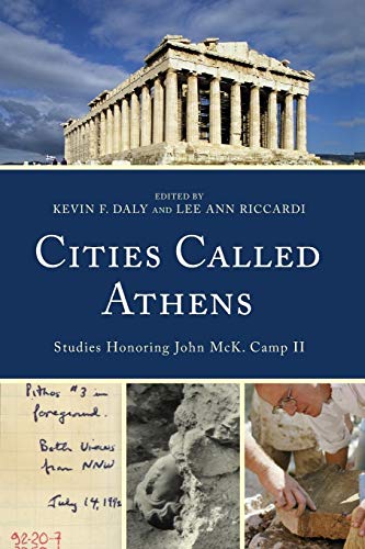 Stock image for Cities Called Athens: Studies Honoring John Mck. Camp II for sale by Revaluation Books