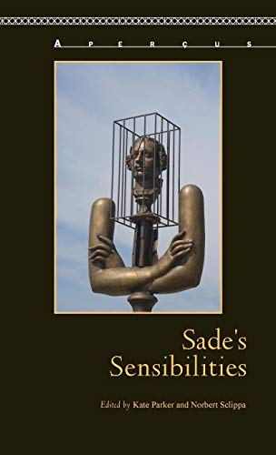 Imagen de archivo de Sades Sensibilities (Aperus: Histories Texts Cultures) a la venta por Michael Lyons