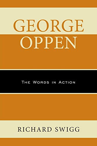 Stock image for George Oppen The Words in Action for sale by PBShop.store US