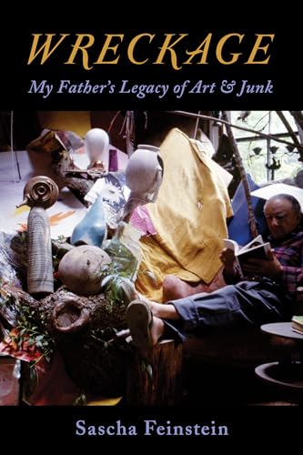 Imagen de archivo de Wreckage : My Father's Legacy of Art and Junk a la venta por Better World Books