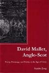 9781611490770: David Mallet, Anglo-Scot: Poetry, Patronage, and Politics in the Age of Union