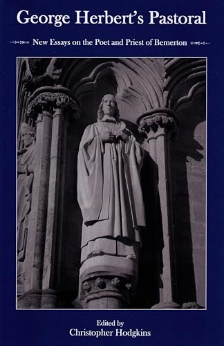 9781611490886: George Herbert's Pastoral: New Essays on the Poet and Priest of Bemerton